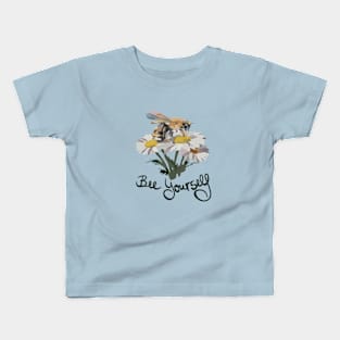 funny saying bee yourself Kids T-Shirt